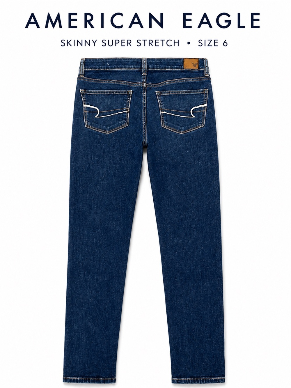 American Eagle Outfitters Skinny Super Stretch Jeans, Women’s Size 6.